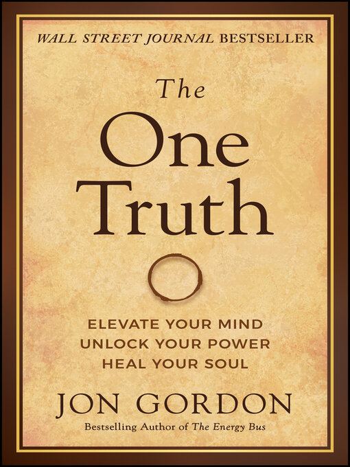 Title details for The One Truth by Jon Gordon - Available